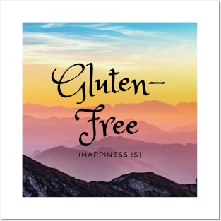 Happiness Is Gluten-Free - Hazy Mountains Posters and Art